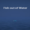 fish out of water