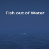 fish out of water��������