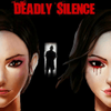 Deadly Silence(������������)