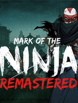 ֮ӡư(Mark of the Ninja: Remastered)