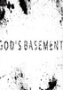 �ϵ۵ĵ�����(Gods Basement)