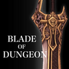 Blade of Dungeon(������ʿ���°�)