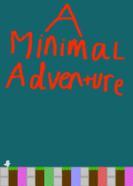 a minimal adventureⰲb