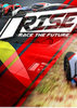 ����:δ������(Rise: Race The Future)