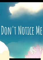 Ҫ(Dont Notice Me)