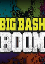 ͓(Big Bash Boom)