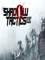 Ӱս֮(Shadow Tactics)