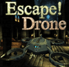 Escape! Drone(���������˻�ҲҪ�ӳ�����)