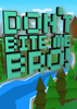 ��ҧ���ֵ�(Dont Bite Me Bro)