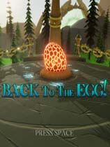 BACK TO THE EGG