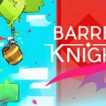 Barrel Knight(Ͱʿ׿)