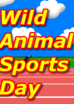 ˶(Wild Animal Sports Day)