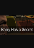 barry has a secret(Barr�и�����)