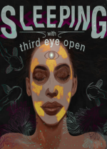 Sleeping With Third Eye OpenⰲװӲ̰