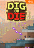 �ڻ���Dig or Die
