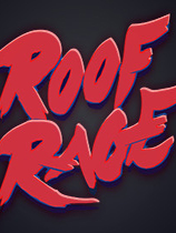 ݶҶ(Roof Rage)