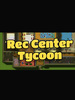 �������Ĵ��(Rec Center Tycoon)