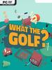 �߶�������( WHAT THE GOLF?)