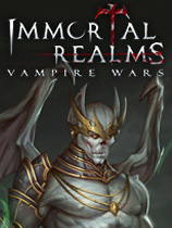֮(Immortal Realms Vampire Wars)
