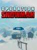 ѩ���ж�(Operation Snowman)