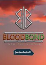 Ѫͳϵ(Blood Bond - Into the Shroud)