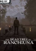 �����ɵĿ���(The Dead Tree of Ranchiuna)
