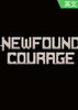 ����֮��Newfound Courage