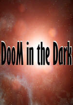 ڰеĶ\(DooM in the Dark)