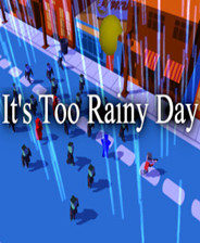 ̫(It's Too Rainy Day)