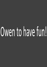ŷÿ(Owen to have fun!)