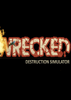 �¹�ģ����Wrecked Destruction Simulator