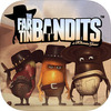 Far Tin Bandits�����˹����İ�