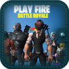Play Fire Battle Royale(���ʼ�)