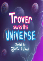 ޷(Trover Saves the Universe)