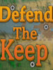 �����ػ���(Defend The Keep)