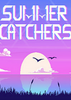 ����׷����Summer Catchers