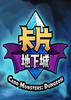��Ƭ���³�(Card Monsters Dungeon)
