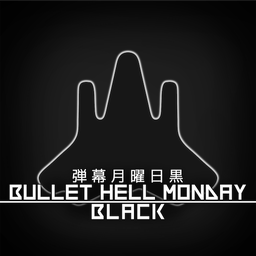 Ļһ Bullet Hell Monday Black