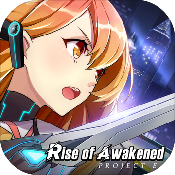 Rise of Awakened Project E