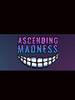 Ascending Madness