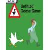 (Untitled Goose Game)