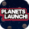 PLANETS LAUNCH!(���Ƿ���PLANETS LAUNCH)