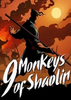 ���־����(9 Monkeys of Shaolin)