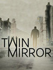 ˫�ؾ�ӰTwin Mirror