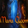 �����İ�Mana Gloom
