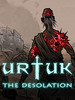 �ڶ�ͼ�˻���(Urtuk The Desolation)