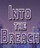 ����֮־Into the Breachѧϰ��ٷ������ⰲװ��