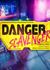 �������񸴳���(Danger Scavenger)