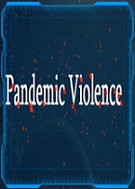 бPandemic Violence