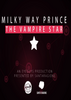 ��������֮��Milky Way Prince The Vampire Star